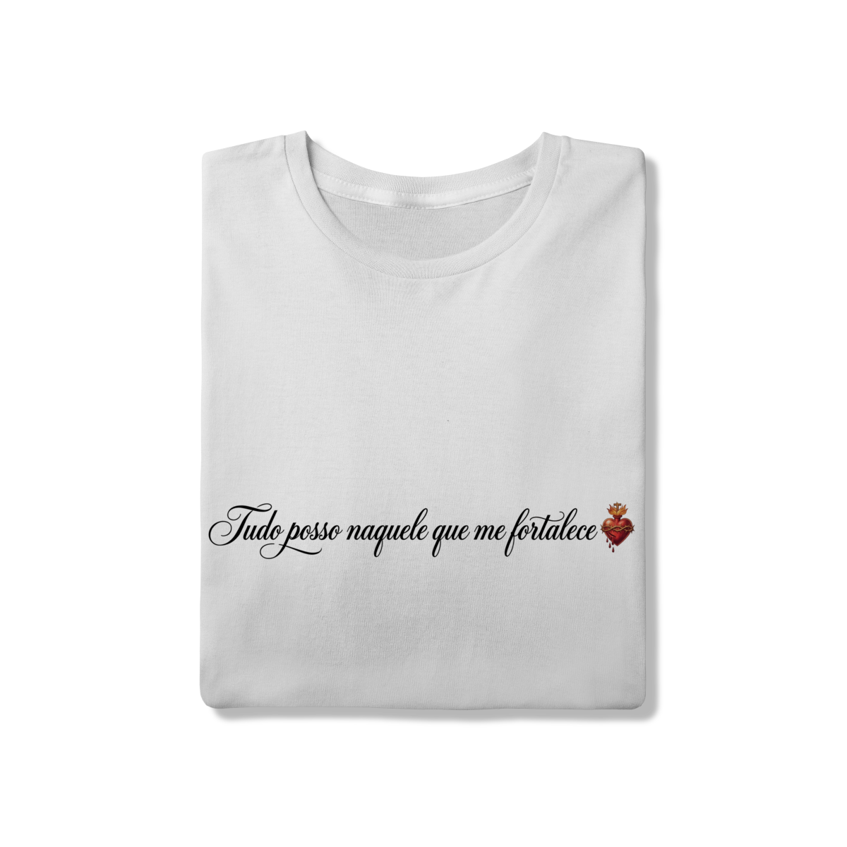 "Camiseta Católica Filipenses 4:13 – Tudo Posso Naquele que Me Fortalece | Pray Style".