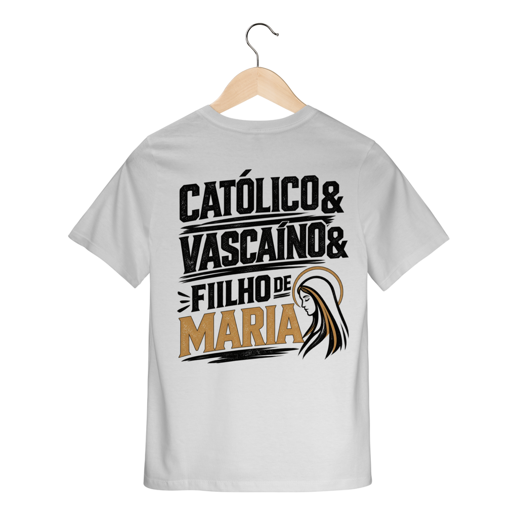 Camiseta Católico, Vascaíno e Filho de Maria | Pray Style