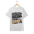 Camiseta Infantil Católico, Vascaíno e Filho de Maria | Pray Style