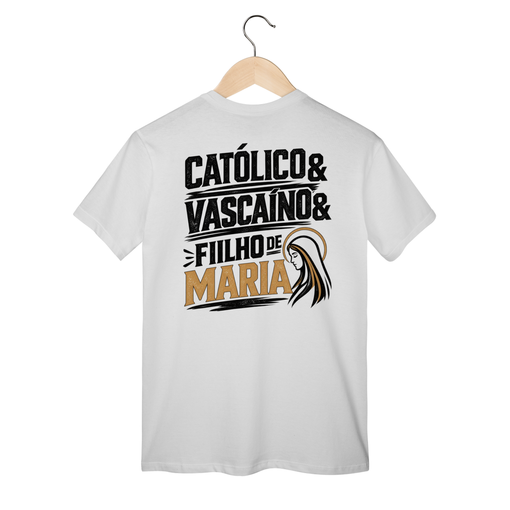 Camiseta Católico, Vascaíno e Filho de Maria | Pray Style
