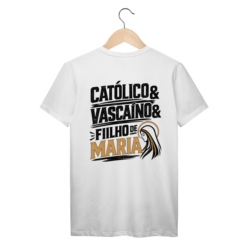 Camiseta Católico, Vascaíno e Filho de Maria | Prime | Pray Style