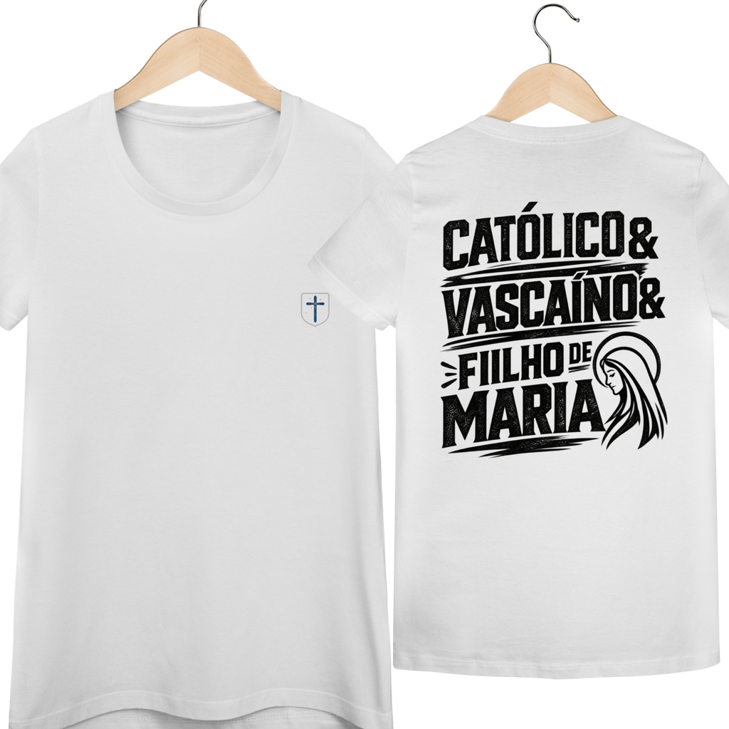 Camiseta Católico, Vascaíno e Filho de Maria | Pray Style | Quality Long