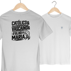 Camiseta Católico, Vascaíno e Filho de Maria | Pray Style | Quality Infantil