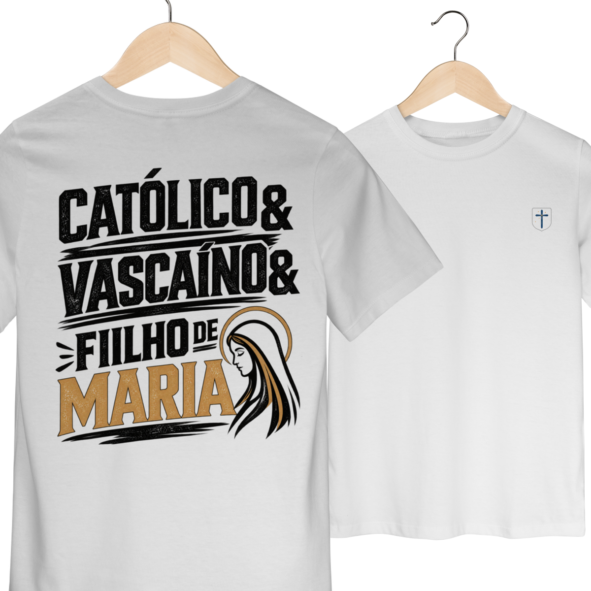 Camiseta Católico, Vascaíno e Filho de Maria | Pray Style
