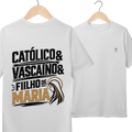 Camiseta Infantil Católico, Vascaíno e Filho de Maria | Pray Style
