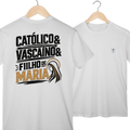 Camiseta Católico, Vascaíno e Filho de Maria | Pray Style