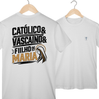 Camiseta Católico, Vascaíno e Filho de Maria | Pray Style