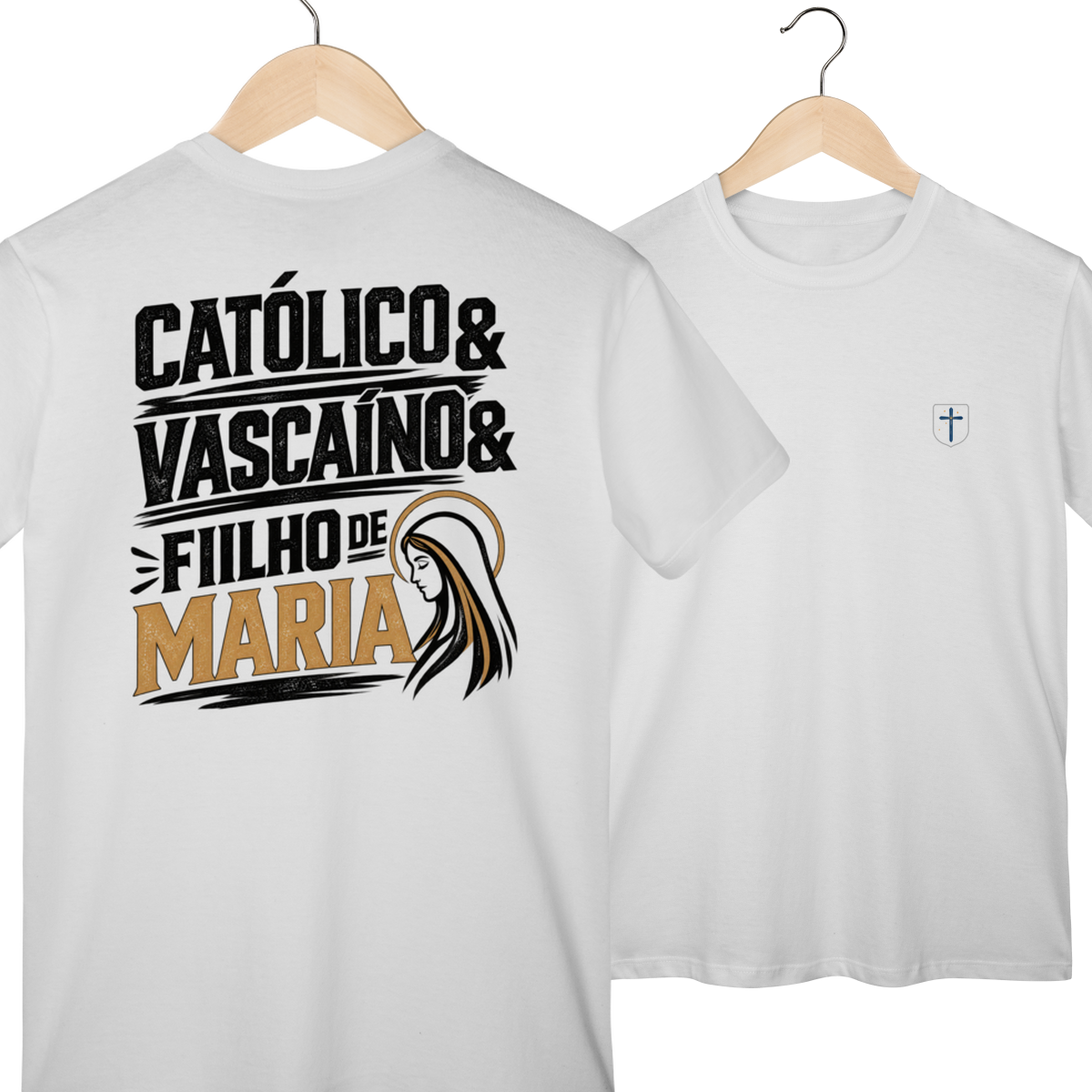 Camiseta Católico, Vascaíno e Filho de Maria | Pray Style