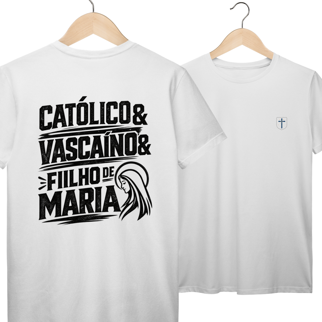 Camiseta Católico, Vascaíno e Filho de Maria | Pray Style | Prime