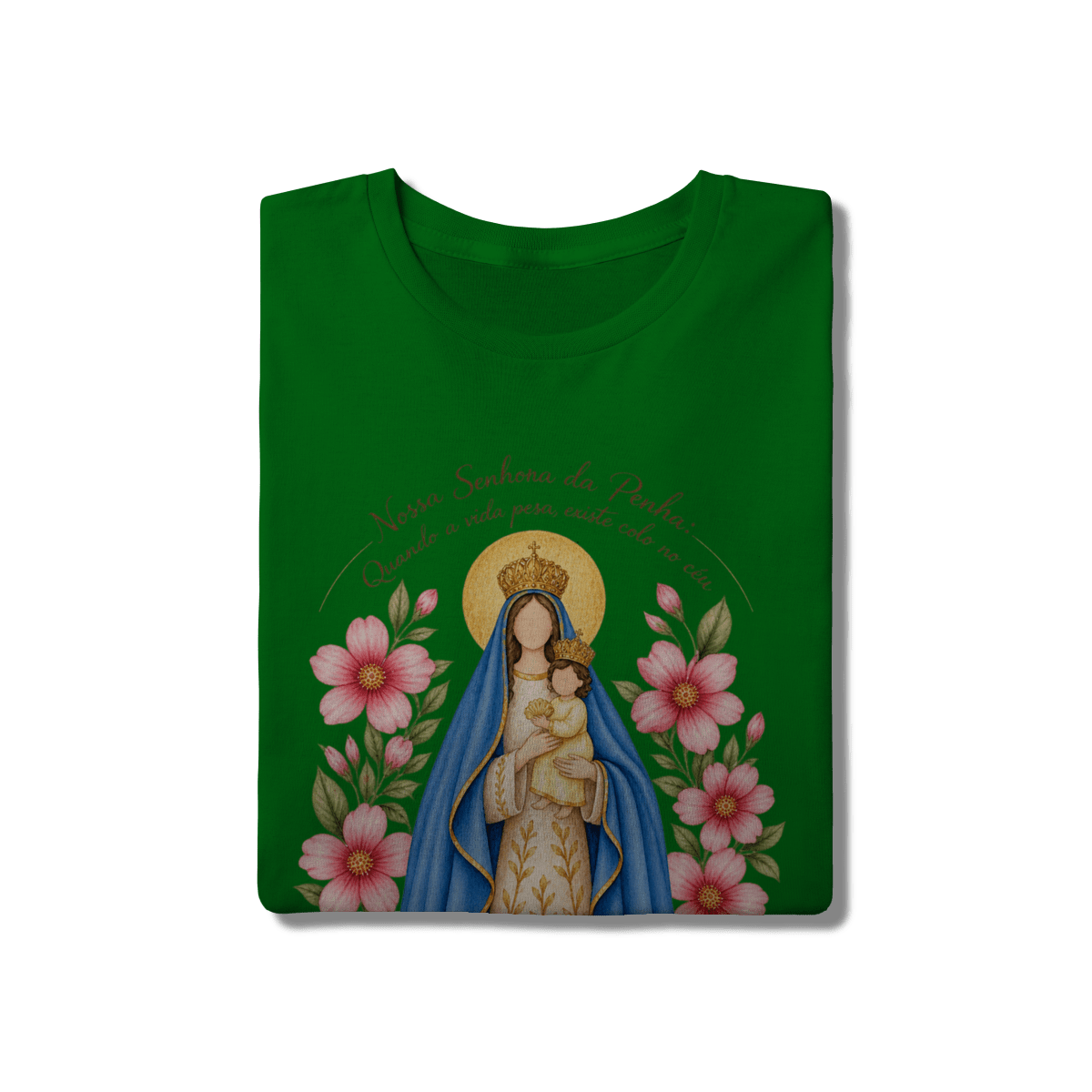 Camiseta Nossa Senhora da Penha – Devoção e Fé - Pray Style